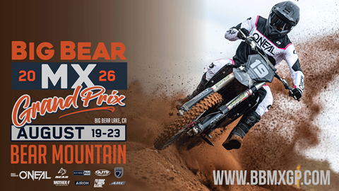 Big Bear 2026 MX Grand Prix August 19-23 at Bear Mountain